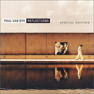 Paul Van Dyk - Reflections (Special Edition)