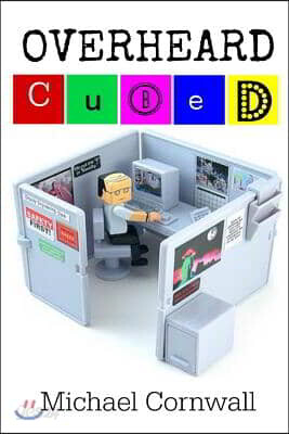 Overheard Cubed