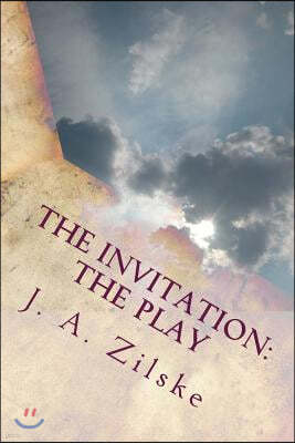 The Invitation: The Play