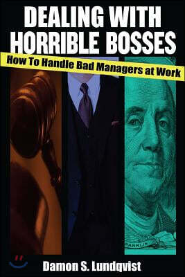 Dealing With Horrible Bosses: How To Handle Bad Managers at Work!