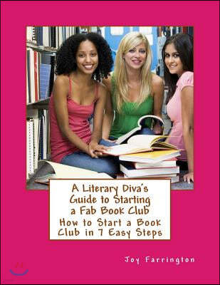 A Literary Diva's Guide to Starting a Fab Book Club