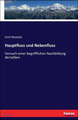 Hauptfluss und Nebenfluss