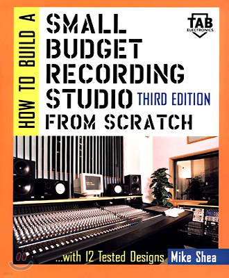 How to Build A Small Budget Recording Studio From Scratch