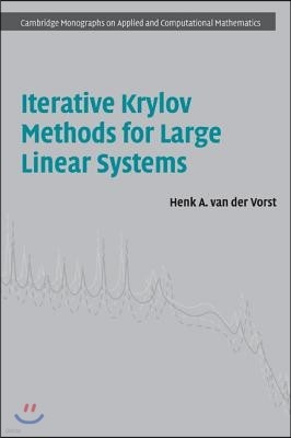 Iterative Krylov Methods for Large Linear Systems