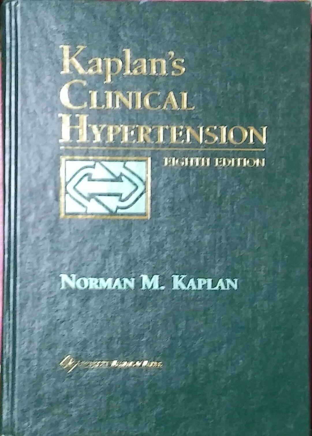 Kaplan's Clinical Hypertension (Hardcover, 8th) 