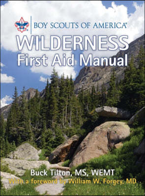 Boy Scouts of America Wilderness First Aid Manual