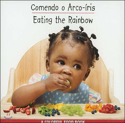 Comendo O Acro-Iris/Eating The Rainbow