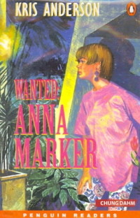 WANTED ANNA MARKER