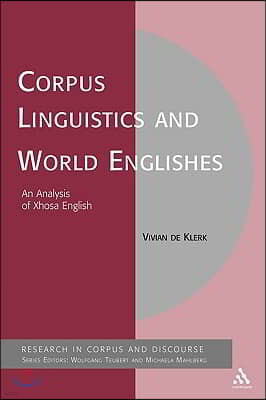 Corpus Linguistics and World Englishes: An Analysis of Xhosa English