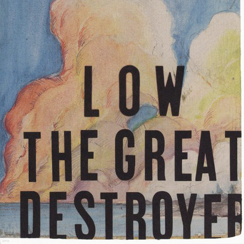Low - The Great Destroyer (US 수입)
