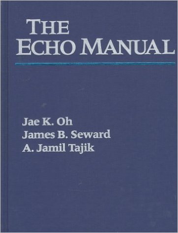 The Echo Manual: From the Mayo Clinic 1st Edition