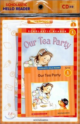 Scholastic Hello Reader Level 1-13 : Our Tea Party (Book+CD+Workbook Set)