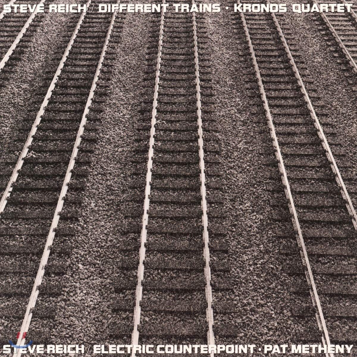 Kronos Quartet / Pat Metheny 스티브 라이히: 디퍼런트 트레인, 일렉트릭 카운터포인트 (Steve Reich: Different Trains, Electric Counterpoint)