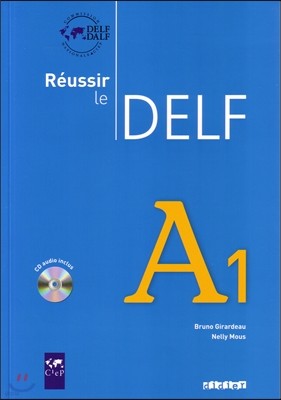 Reussir le Delf A1 (+CD)