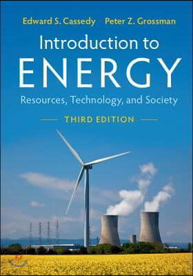 Introduction to Energy: Resources, Technology, and Society