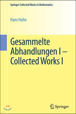 Gesammelte Abhandlungen I - Collected Works I