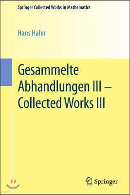 Gesammelte Abhandlungen III - Collected Works III