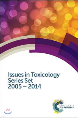 Issues in Toxicology Series Set: 2005-2014
