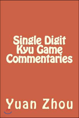 Single Digit Kyu Game Commentaries