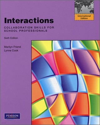 Interactions : Collaboration Skills for School Professionals, 6/E (IE)