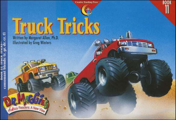 Dr. Maggie's Phonics Readers 11 : Truck Tricks