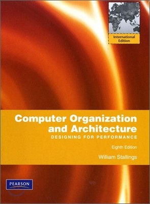 Computer Organization and Architecture : Designing for Performance, 8/E