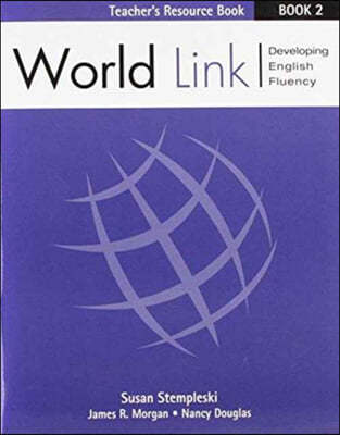 World Link 2 : Teacher's Resource Book