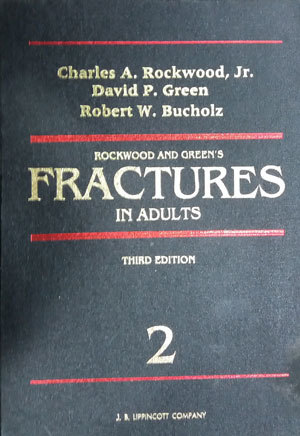 Rockwood and Green's Fractures in Adults (2) Hardcover