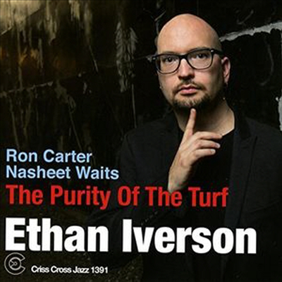 Ethan Iverson - Purity Of Turf (CD)