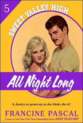 All Night Long (Sweet Valley High #5)