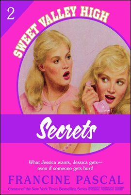 Secrets (Sweet Valley High #2)