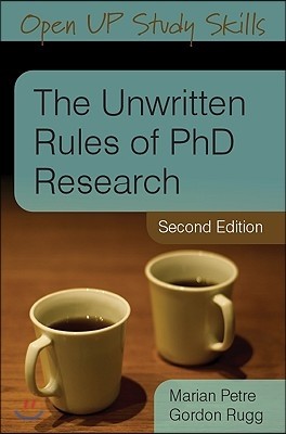 The Unwritten Rules of PhD Research