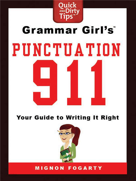 Grammar Girl&#39;s Punctuation 911