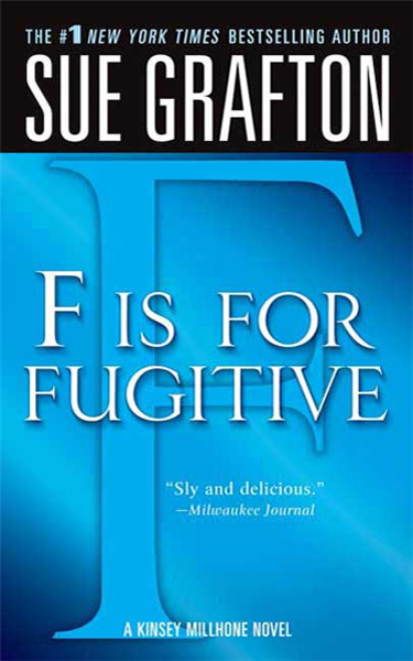&quot;F&quot; is for Fugitive