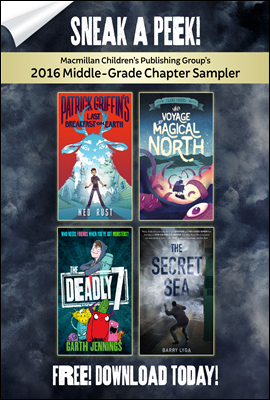 Macmillan Children's Publishing Group's 2016 Middle-Grade Chapter Sampler
