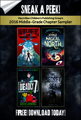 Macmillan Children's Publishing Group's 2016 Middle-Grade Chapter Sampler