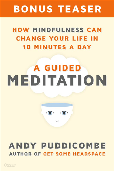 How Mindfulness Can Change Your Life in 10 Minutes a Day