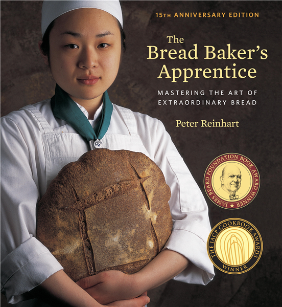 The Bread Baker&#39;s Apprentice, 15th Anniversary Edition