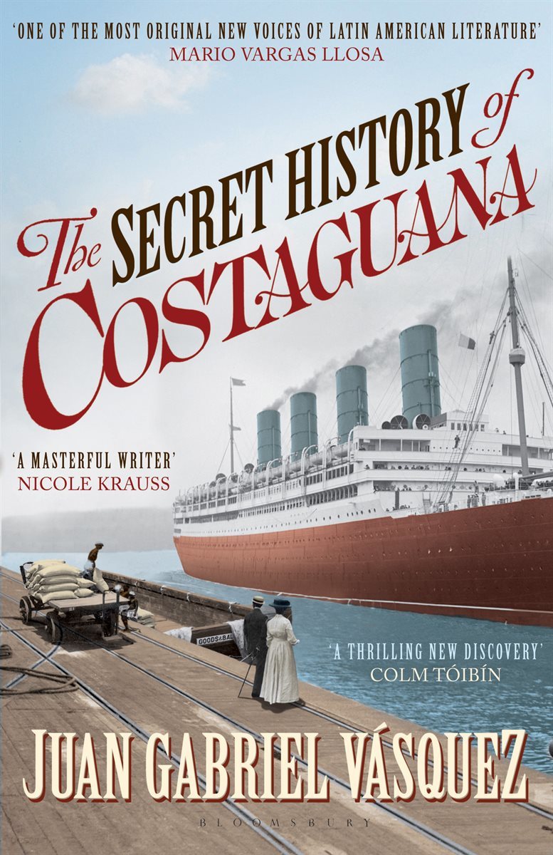 The Secret History of Costaguana