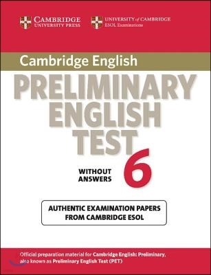 Cambridge Preliminary English Test 6 Student's Book Without Answers