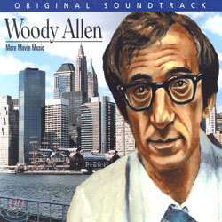 Woody Allen - More Movie Music