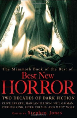 The Mammoth Book of the Best of Best New Horror