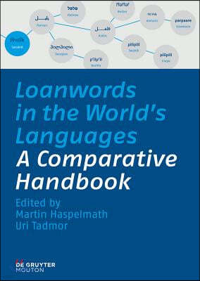 Loanwords in the World's Languages: A Comparative Handbook