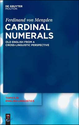 Cardinal Numerals: Old English from a Cross-Linguistic Perspective