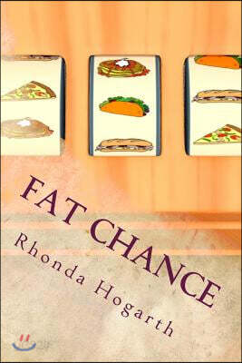 Fat Chance