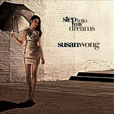 Susan Wong - Step Into My Dreams (180g Vinyl LP)