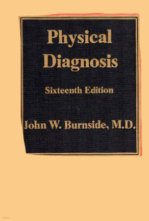 Physical Diagnosis: Introduction to Clinical Medicine Hardcover