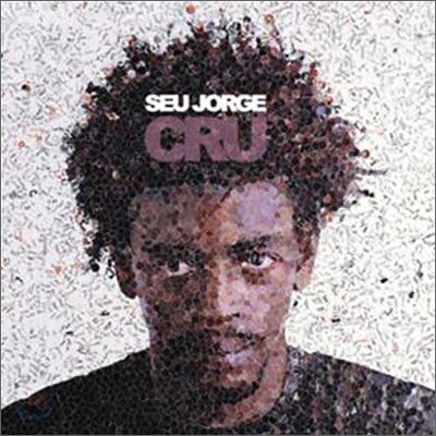Seu Jorge - Cru