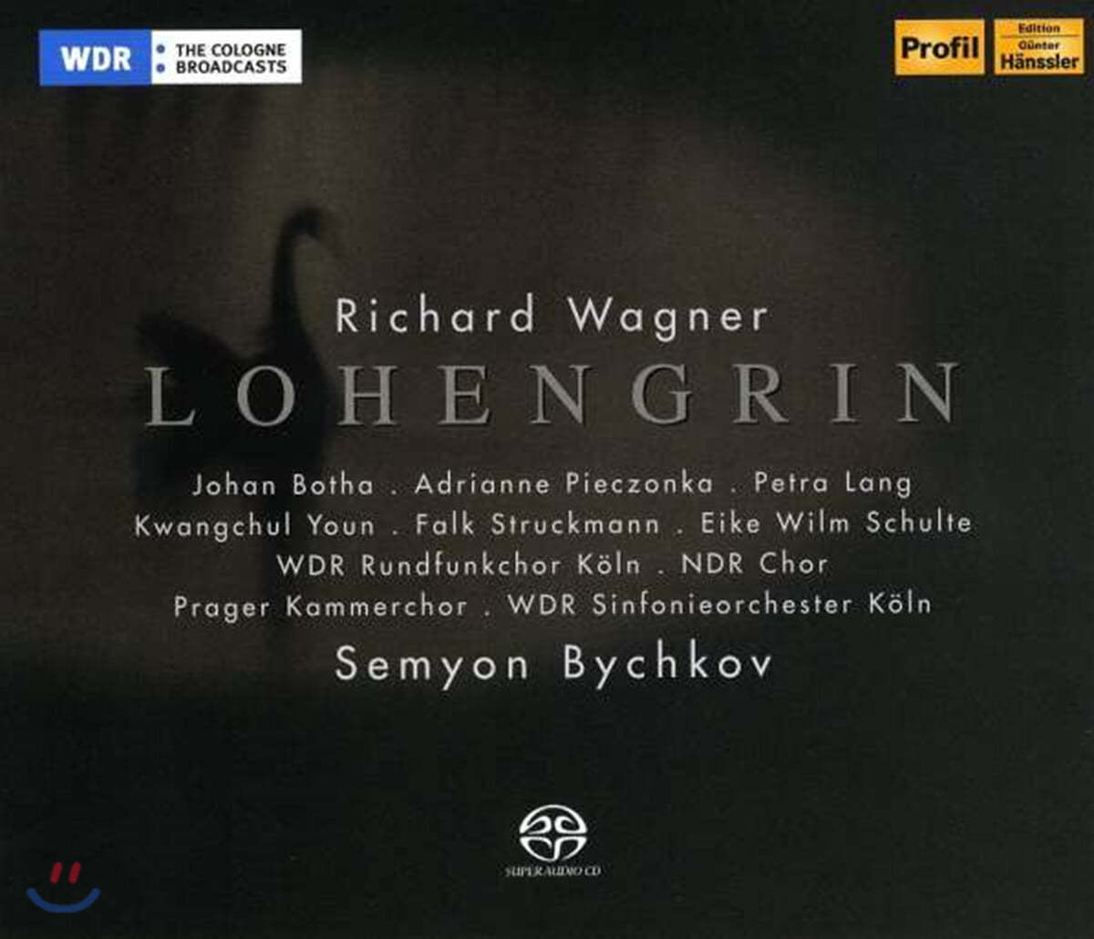 Semyon Bychkov 바그너: 로엔그린 (Wagner : Lohengrin) 