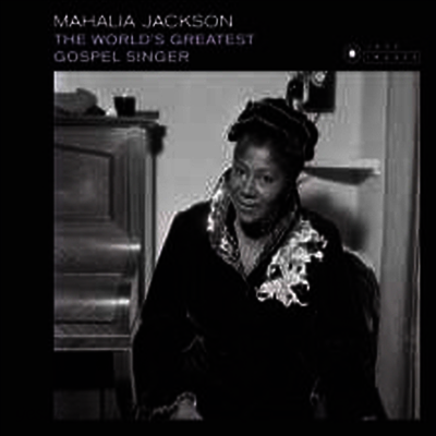 Mahalia Jackson - World's Greatest Gospel Singer (Jean-Pierre Leloir Collection)(CD)